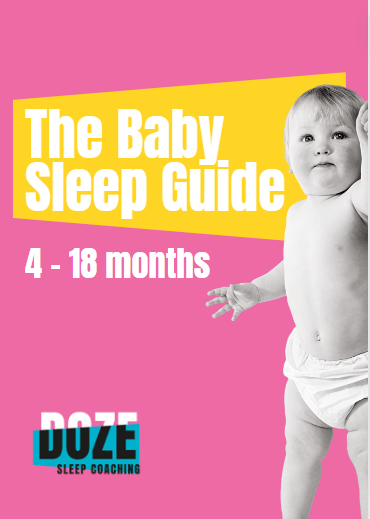 The Baby Sleep Guide: 4 - 18 Months